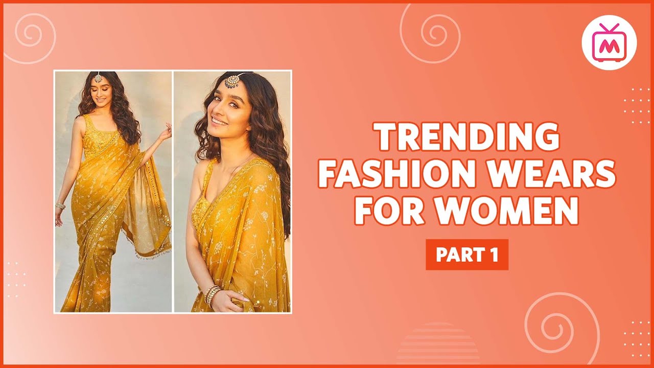 Trendy Fashion Wear For Women | Latest  Fashion Wear Part 1 - Myntra Studio
