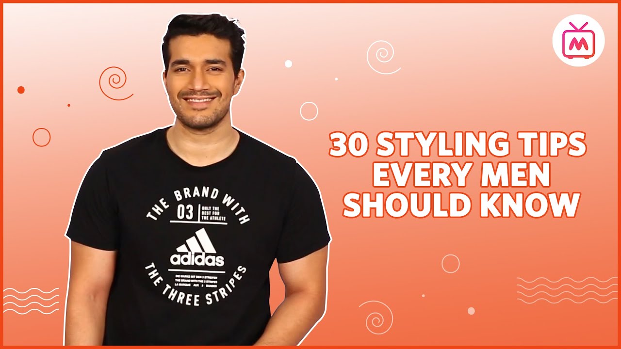 30 Styling Tips Everyman Should know | Men's Fashion Tips - Myntra Studio