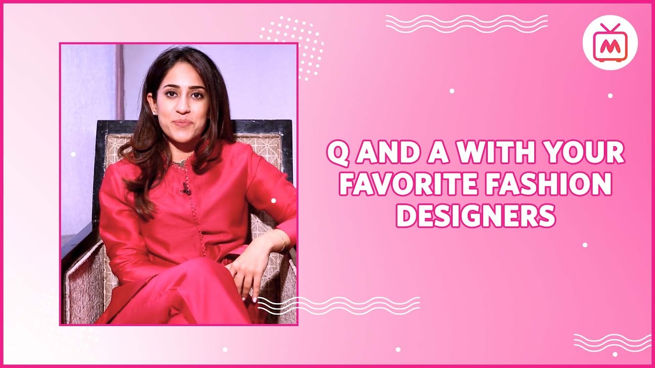 Q and A With Your Favorite Fashion Designers | Fashion Designer Style Secret - Myntra Studio