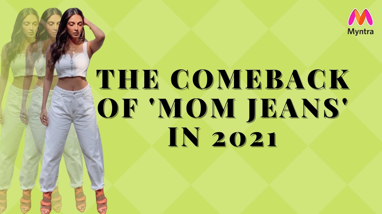 The Comeback Of Mom Jeans | What The Week Looked Like | Myntra Studio