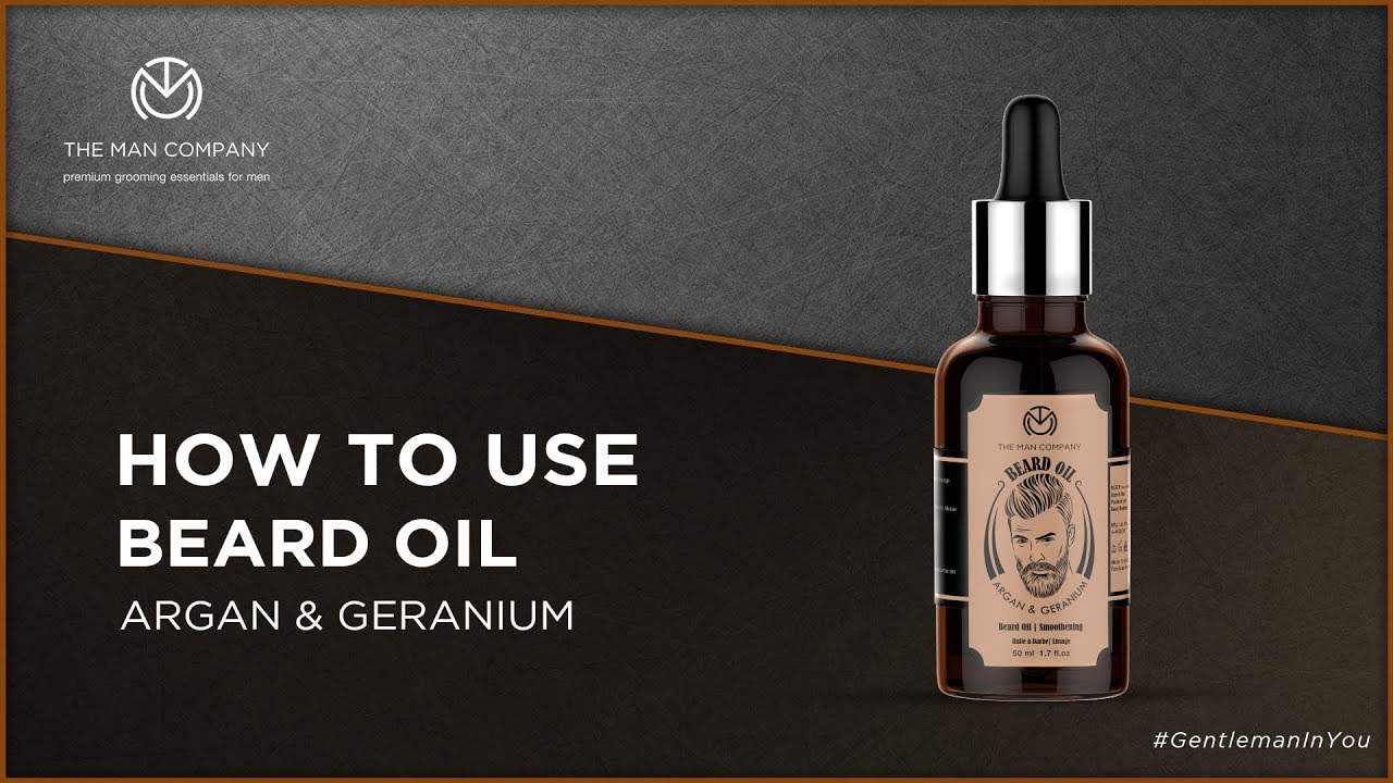 How to use The Man Company Beard Oil | Argan & Geranium Oil for Beard | Be Beardiful