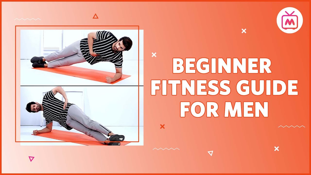 Beginner Fitness Guide For Men | Beginners Workout At Home for Men - Myntra Studio