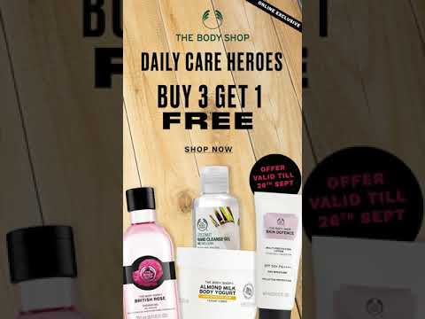 The Body Shop Celebrates Daily Care Heroes | Buy 3 Get 1 FREE