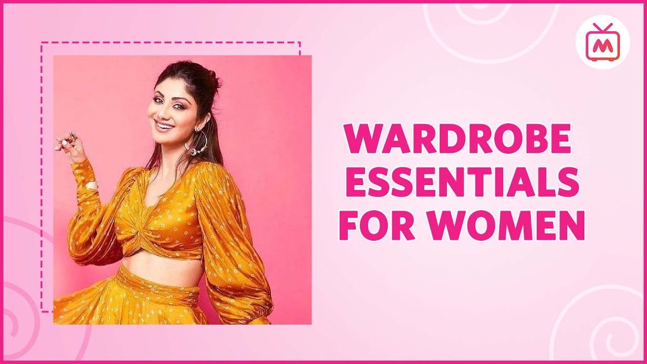 Wardrobe Essentials for Women | Basics Every Girl Needs - Myntra Studio