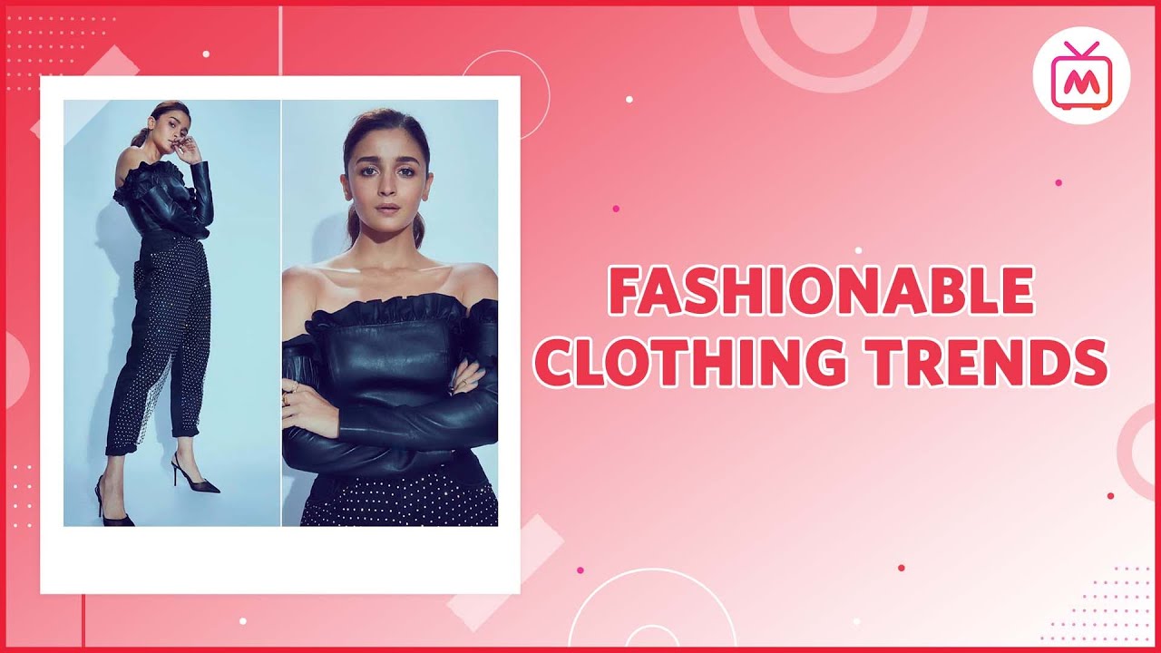 Latest Fashionable Clothing Trends For Women | Clothing Trends for Women - Myntra Studio