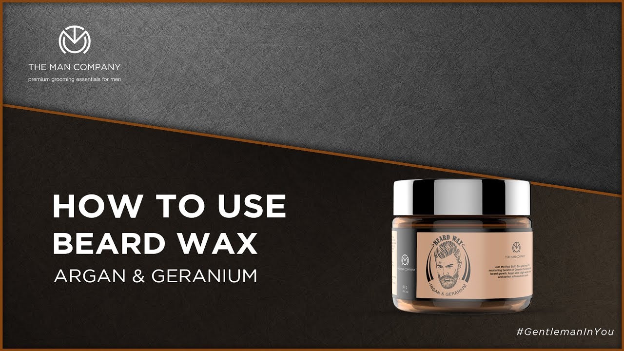 How to Use The Man Company Beard Wax | Argan & Geranium | Be Beardiful